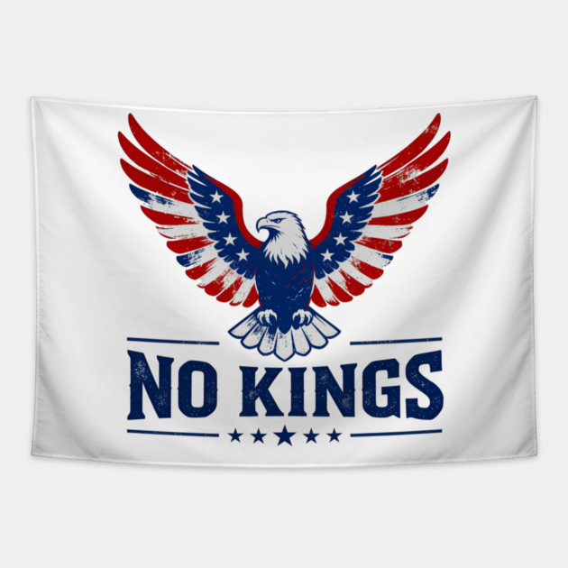 No Kings in America Tapestry by rachid's Store 4