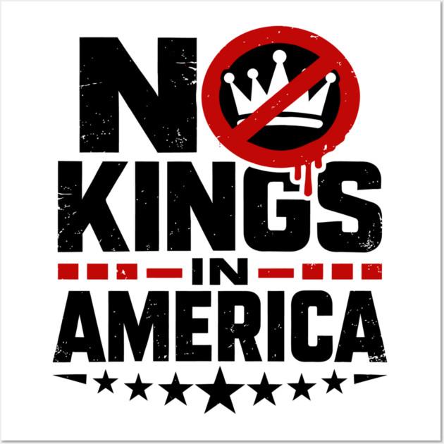 No Kings in America Wall Art by rachid's Store 4