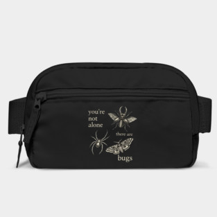 Funny Entomology Humor Youre Not Alone There Are Bugs Bag