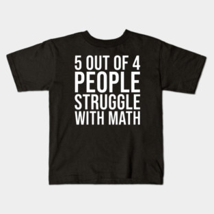 Maths Be Hard Kids T-Shirt