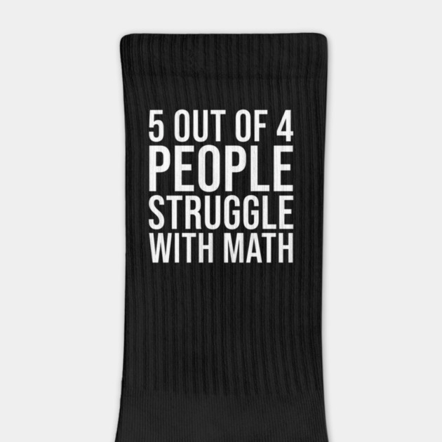 Maths Be Hard by Litehouse Tees
