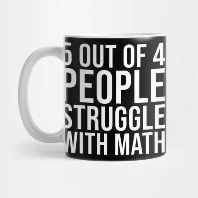 Maths Be Hard by Litehouse Tees