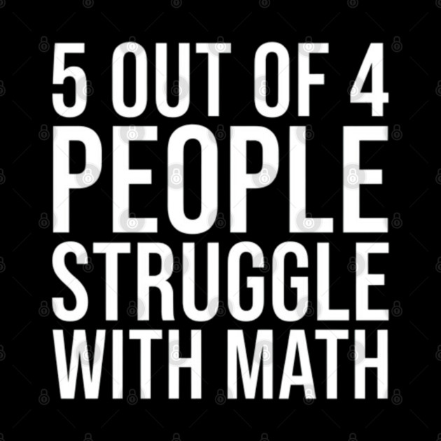 Maths Be Hard by Litehouse Tees