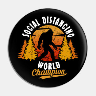 Social Distancing World Champion Pin