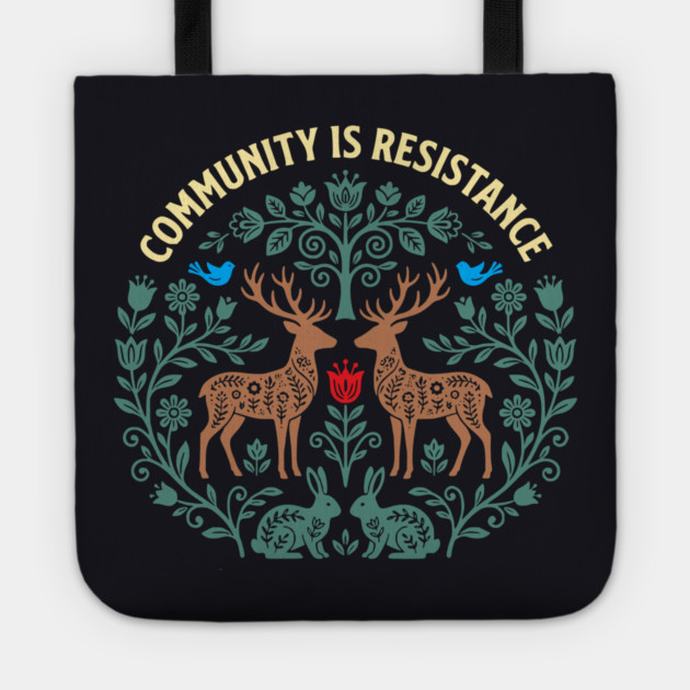 Community Is Resistance Tote by Charles's Store 8