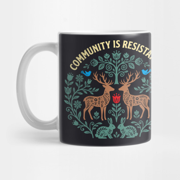 Community Is Resistance by Charles's Store 8