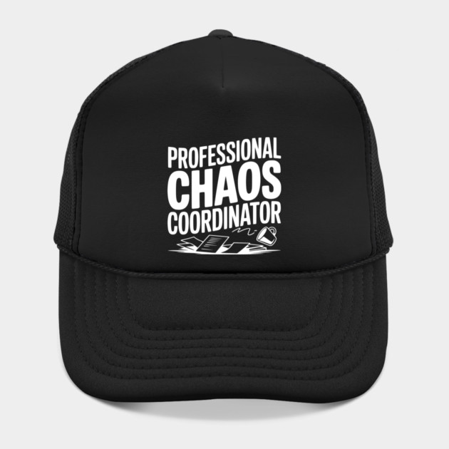 Professional Chaos Coordinator by Frank Ring