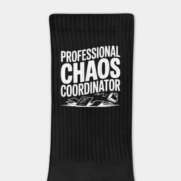 Professional Chaos Coordinator by Frank Ring