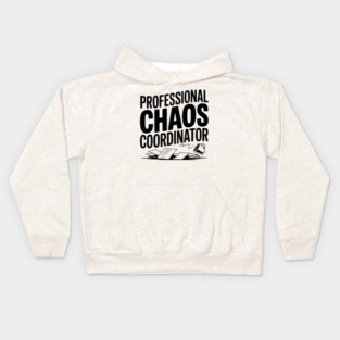Professional Chaos Coordinator Kids Hoodie