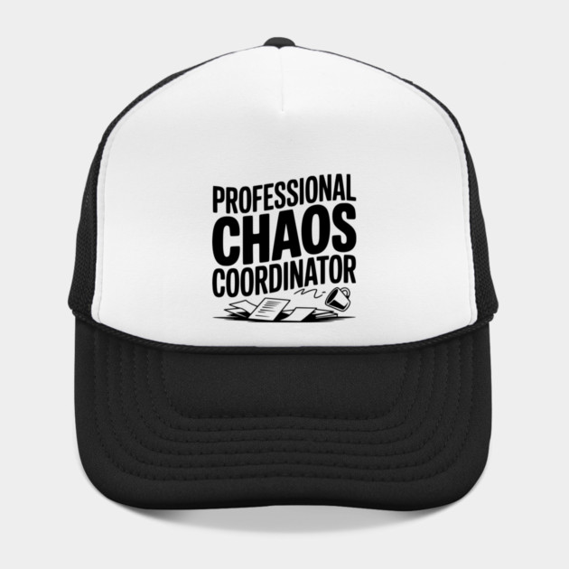 Professional Chaos Coordinator by Frank Ring