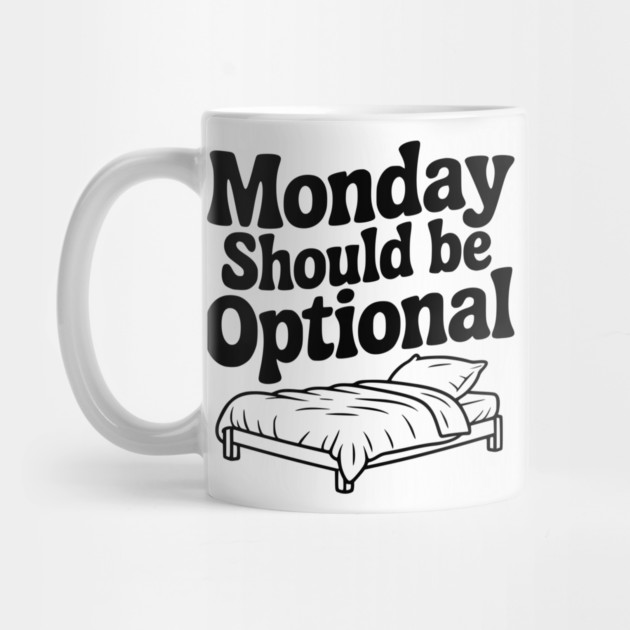 Monday Should be Optional by Frank Ring