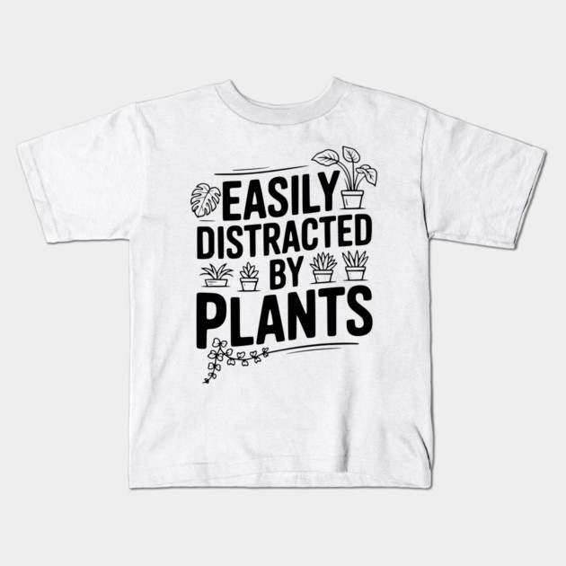 Easily Distracted by Plants Kids T-Shirt by Frank Ring