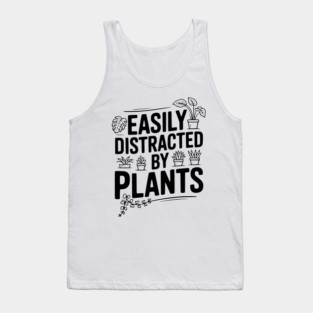 Easily Distracted by Plants Tank Top