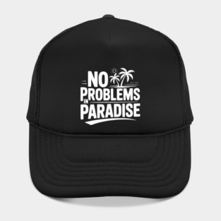 No Problems in Paradise Hat
