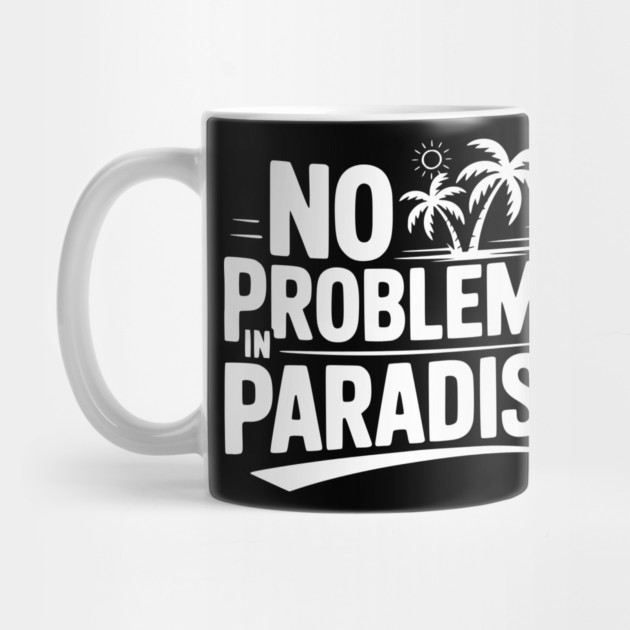 No Problems in Paradise by Frank Ring