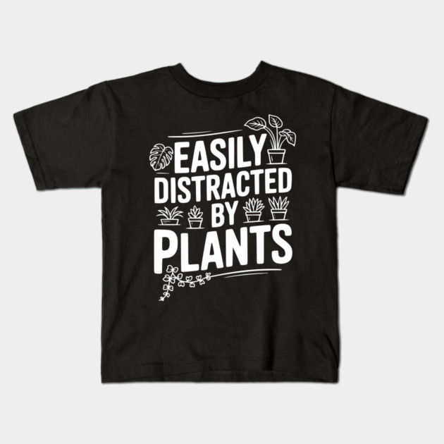 Easily Distracted by Plants Kids T-Shirt by Frank Ring