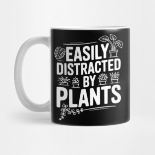 Easily Distracted by Plants Mug