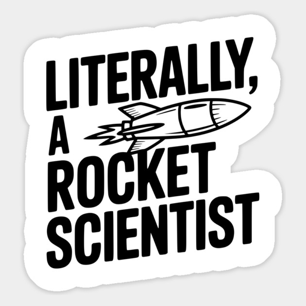 Literally, a Rocket Scientist Magnet by Frank Ring