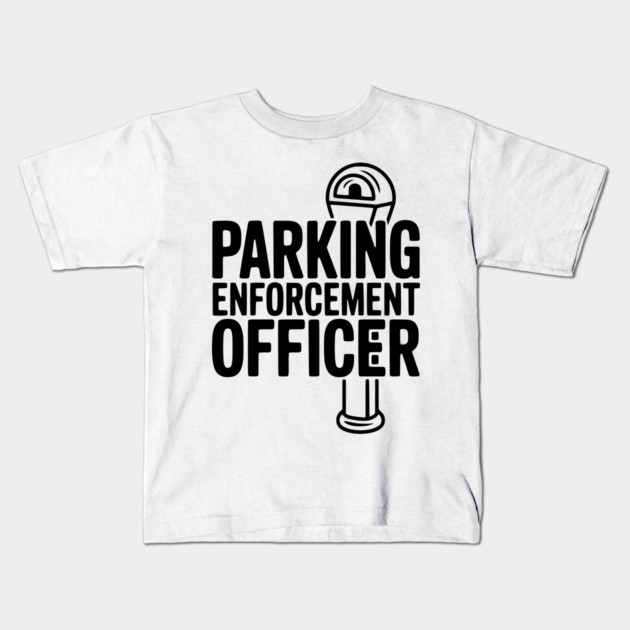 Parking Enforcement Officer Kids T-Shirt by Frank Ring