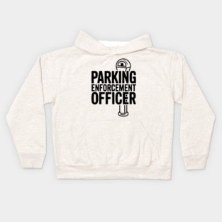 Parking Enforcement Officer Kids Hoodie