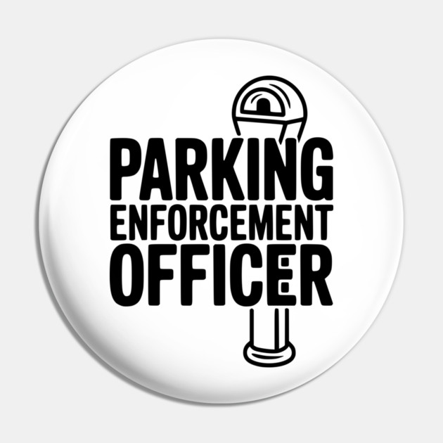 Parking Enforcement Officer Pin by Frank Ring