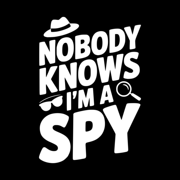 Nobody Knows I'm a Spy by Frank Ring