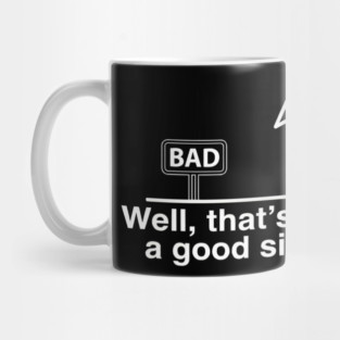 Not Good Sign Mug