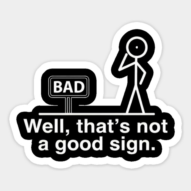 Not Good Sign Magnet by Litehouse Tees