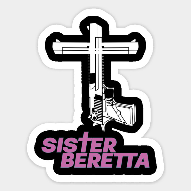 Sister Beretta Gun shirt Sticker by Fabricated Crime