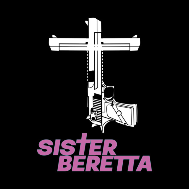 Sister Beretta Gun shirt by Fabricated Crime