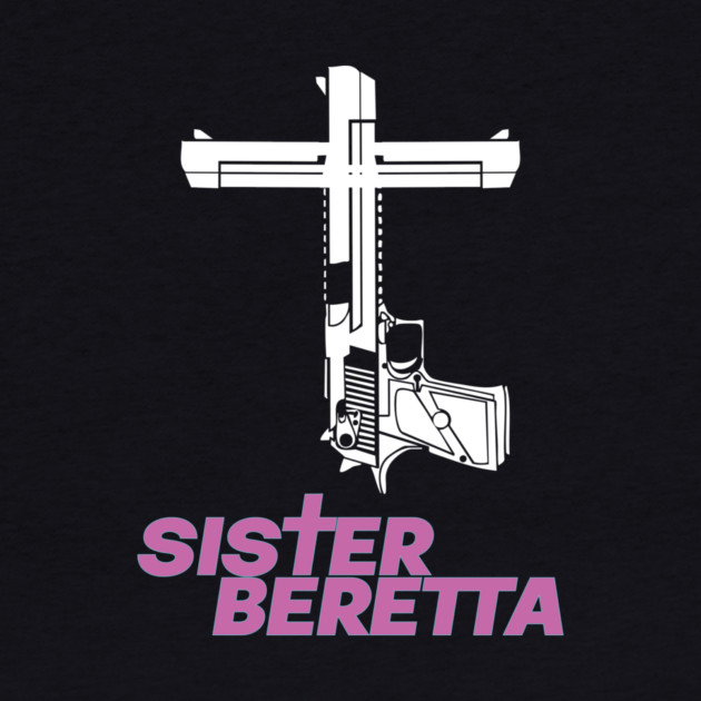 Sister Beretta Gun shirt by Fabricated Crime