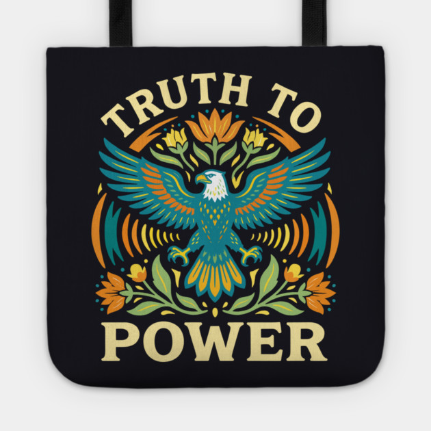 Truth To Power Tote by Charles's Store 8