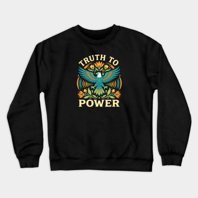 Truth To Power Crewneck Sweatshirt by Charles's Store 8