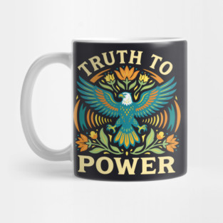 Truth To Power Mug