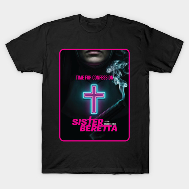 Sister Beretta Neon poster T-Shirt by Fabricated Crime