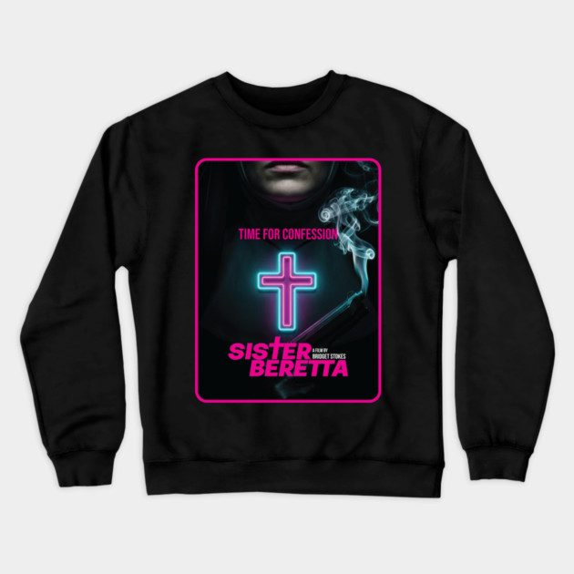 Sister Beretta Neon poster Crewneck Sweatshirt by Fabricated Crime