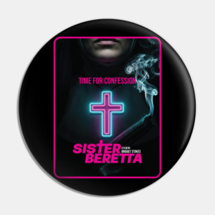 Sister Beretta Neon poster Pin