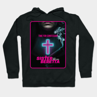 Sister Beretta Neon poster Hoodie