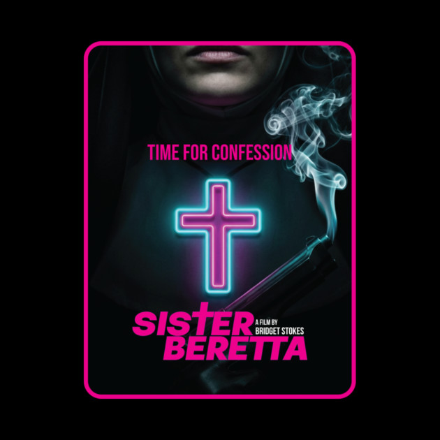 Sister Beretta Neon poster by Fabricated Crime