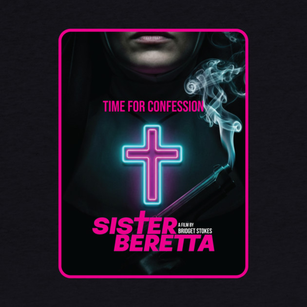 Sister Beretta Neon poster by Fabricated Crime