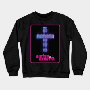 Sister Beretta Bullet Cross Crewneck Sweatshirt