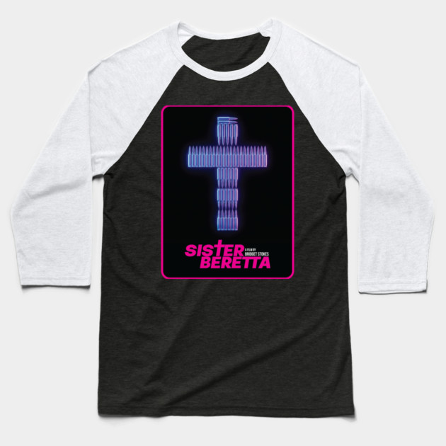 Sister Beretta Bullet Cross Baseball T-Shirt by Fabricated Crime
