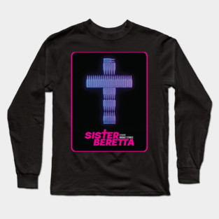 Sister Beretta Bullet Cross Long Sleeve T-Shirt