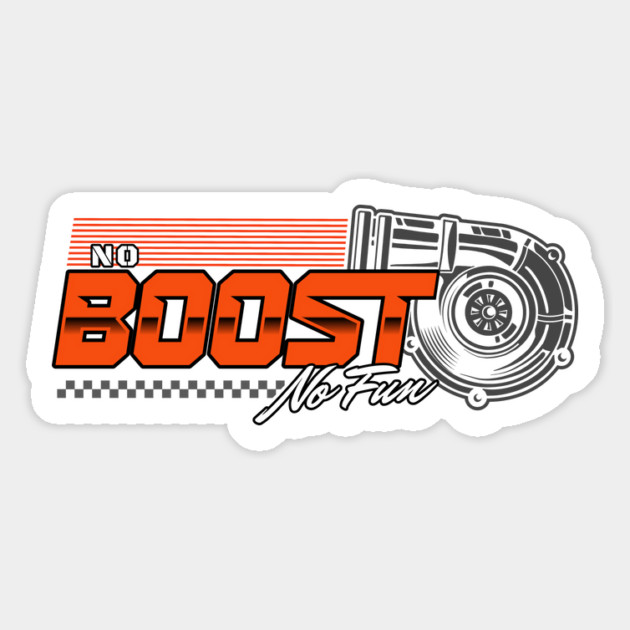 no Boost no Fun Magnet by monsalveautos