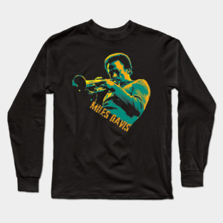 Miles davis v6 Pop Art. Miles Dewey Davis III. was an American jazz trumpeter, bandleader, and composer. History of jazz and 20th-century music. Cool jazz. Long Sleeve T-Shirt