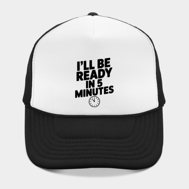 I'll Be Ready in 5 Minutes by Frank Ring