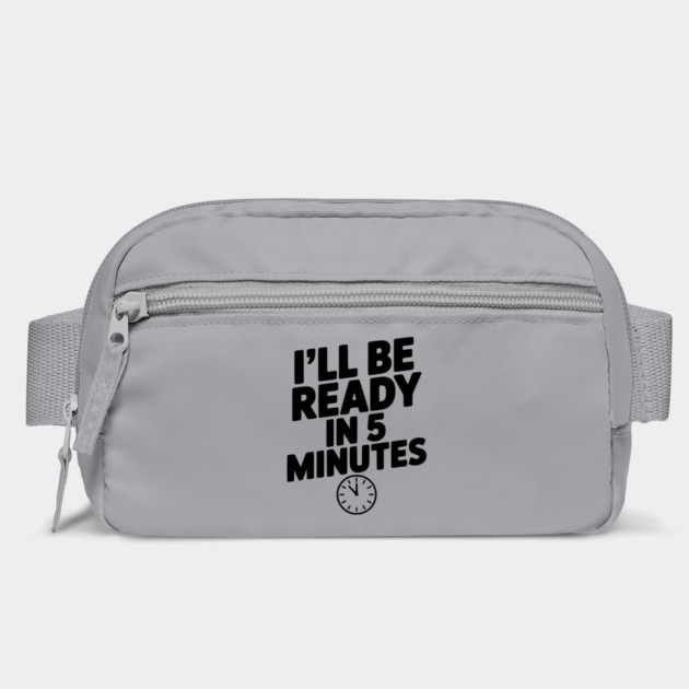 I'll Be Ready in 5 Minutes by Frank Ring