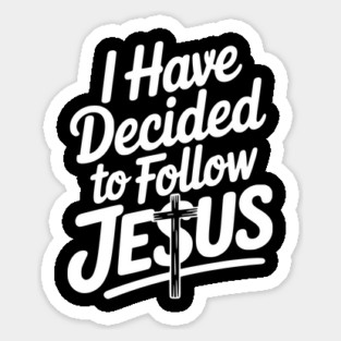 I Have Decided to Follow Jesus Magnet