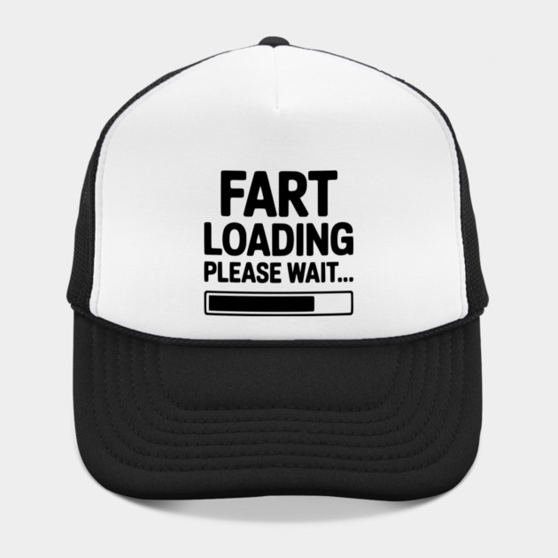 Fart Loading Please Wait... by Frank Ring