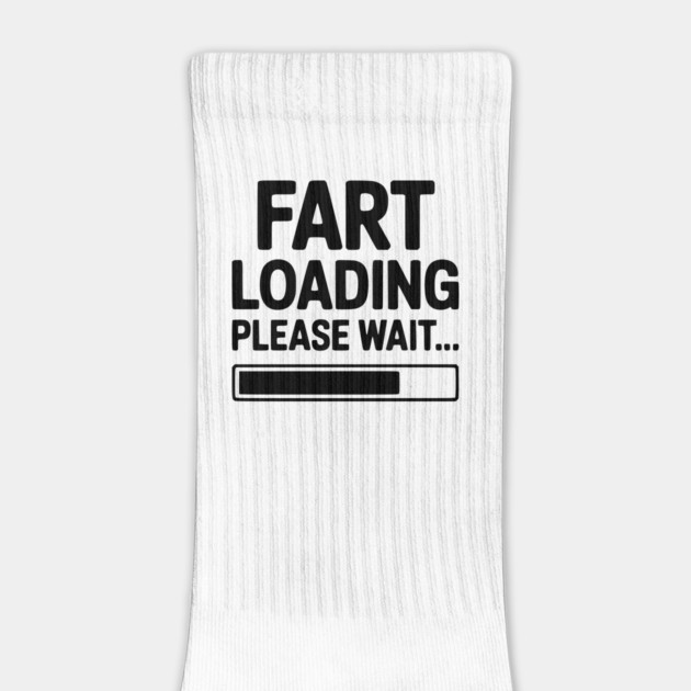 Fart Loading Please Wait... by Frank Ring